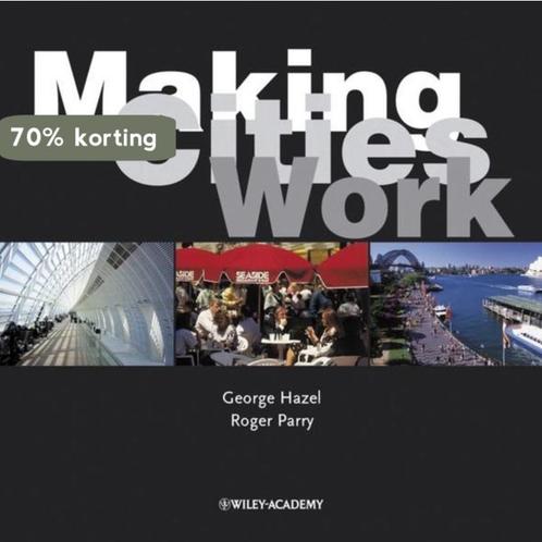 Making Cities Work 9780470846810 George Hazel, Boeken, Taal | Engels, Gelezen, Verzenden