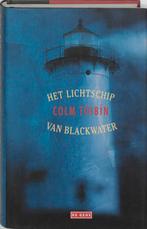 Het lichtschip van Blackwater 9789044501322 C. Toibin, Verzenden, Zo goed als nieuw, C. Toibin