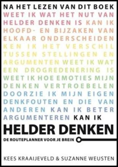 Helder denken | 9789021547541 | KRAAIJEVELD, Kees / Weusten,, Boeken, Gezondheid, Dieet en Voeding, Zo goed als nieuw