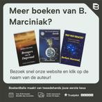 Familie van licht 9789075636253 B. Marciniak, Boeken, Verzenden, Gelezen, B. Marciniak