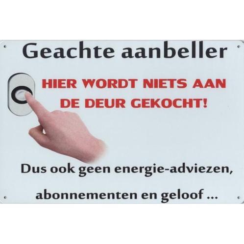 Wandbord - Geachte Aanbeller Hier Wordt Niets Aan De Deur Ge, Huis en Inrichting, Woonaccessoires | Wanddecoraties, Nieuw, Ophalen of Verzenden