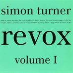 cd - Simon Turner - Revox Volume I, Cd's en Dvd's, Verzenden, Zo goed als nieuw