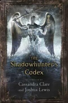 The Shadowhunters Codex 9781406365467 Cassandra Clare, Boeken, Overige Boeken, Zo goed als nieuw, Verzenden