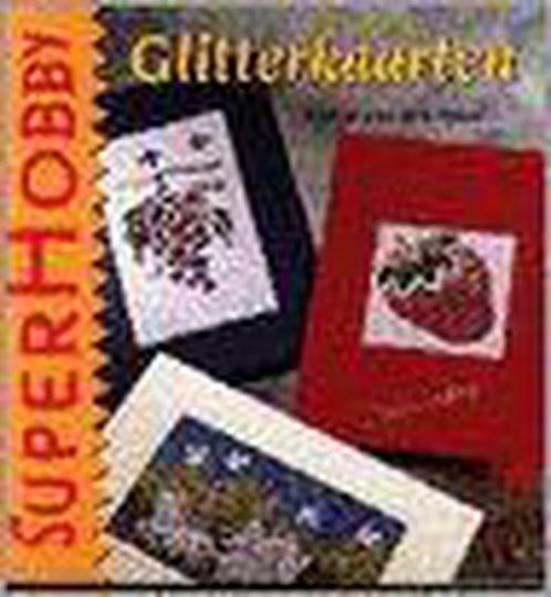 Glitterkaarten 9789021327259 van den Akker, Boeken, Hobby en Vrije tijd, Gelezen, Verzenden