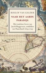 Naar het aards paradijs / Sleutelfigurenreeks 9789460035739, Verzenden, Zo goed als nieuw, Roelof van Gelder