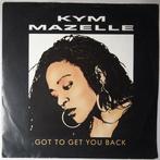 Kym Mazelle - Got to get you back - Single, Gebruikt, 7 inch, Pop, Single