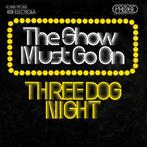 vinyl single 7 inch - Three Dog Night - The Show Must Go On, Zo goed als nieuw, Verzenden