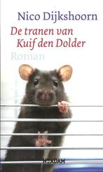 De Tranen Van Kuif Den Dolder 9789046808016 Nico Dijkshoorn, Boeken, Romans, Gelezen, Nico Dijkshoorn, Verzenden