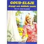 Goud Elsje draagt een dubbele naam (elfde druk), Boeken, Gelezen, Max de Lange-Praamsma, N.v.t., Verzenden