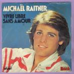 Michaël Raitner – Vivre Libre Sans Amour / Le Droit De..., Verzenden, Nieuw in verpakking