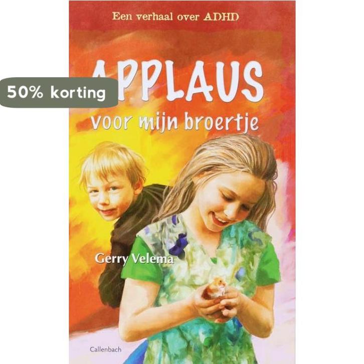 Applaus voor mijn broertje / Buitenbeentjes! 9789026610011, Boeken, Kinderboeken | Jeugd | 10 tot 12 jaar, Gelezen, Verzenden