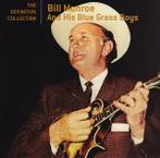 Bill Monroe + His Blue Grass Boys - Definitive Collection