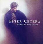 cd - Peter Cetera - World Falling Down, Verzenden, Zo goed als nieuw