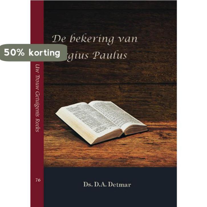 De bekering van Sergius Paulus / Uw Trouw Getuigenis / 76, Boeken, Godsdienst en Theologie, Zo goed als nieuw, Verzenden