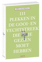 111 plekken in de Gooi- en Vechtstreek die je gezien moet, Verzenden, Zo goed als nieuw, Theo van Oeffelt