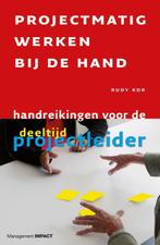 Projectmatig werken bij de hand 9789013064070, Verzenden, Gelezen