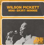 Wilson Pickett   - Mini skirt Minnie + Back in your arms ..., Verzenden, Nieuw in verpakking