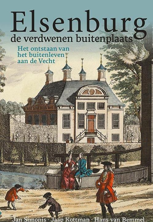 Elsenburg, de verdwenen buitenplaats 9789087048341, Boeken, Politiek en Maatschappij, Zo goed als nieuw, Verzenden