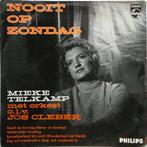 vinyl single 7 inch - Mieke Telkamp - Nooit Op Zondag, Zo goed als nieuw, Verzenden