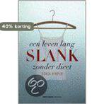 Een leven lang slank zonder dieet 9789071206351 Sonja Kimpen, Verzenden, Gelezen, Sonja Kimpen