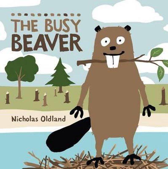 The Busy Beaver 9781554537907 Nicholas Oldland, Boeken, Taal | Engels, Gelezen, Verzenden