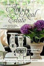 The Art of Real Estate: The Insiders Guide to . Dimaggio,, Debbi Dimaggio, Adam Betta, Zo goed als nieuw, Verzenden