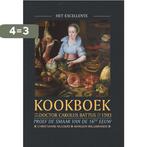 Het excellente kookboek van doctor Carolus Battus uit 1593, Verzenden, Zo goed als nieuw, Marleen Willebrands