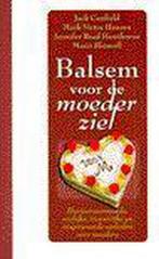 BALSEM VOOR DE MOEDERZIEL 9789022524619, Boeken, Verzenden, Gelezen