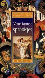Venetiaanse sprookjes / Sprookjes uit de wereldliteratuur, Boeken, Verzenden, Zo goed als nieuw