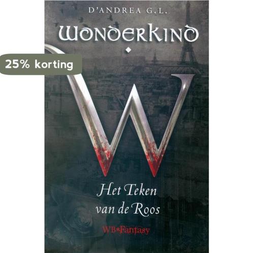 Het teken van de roos / Wonderkind / 2 9789028424319, Boeken, Fantasy, Gelezen, Verzenden