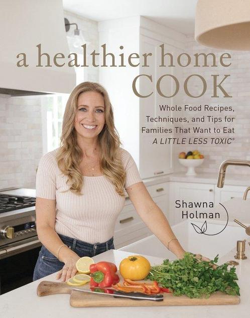 9780760388655 A Healthier Home Cook Shawna Holman, Boeken, Kookboeken, Nieuw, Verzenden