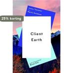 Client Earth 9781911344087 James Thornton, Verzenden, Zo goed als nieuw, James Thornton
