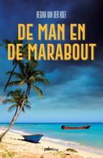 De man en de marabout 9789493343290 Regina van der Hoef, Verzenden, Zo goed als nieuw, Regina van der Hoef