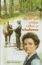 Hoorn, Arjen van-Als de zon schijnt vallen er schaduwen, Verzenden, Gelezen