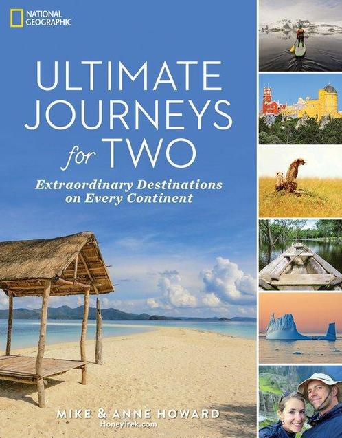 Ultimate Journeys for Two 9781426218392 Mike and Anne Howard, Boeken, Taal | Engels, Zo goed als nieuw, Verzenden