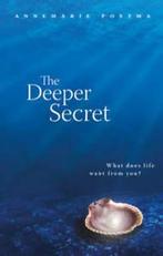 The deeper secret by Annemarie Postma (Paperback), Boeken, Gelezen, Annemaria Postma, Verzenden