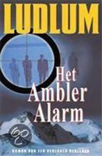 Het Ambler Alarm 9789024548064 Robert Ludlum, Boeken, Thrillers, Verzenden, Gelezen, Robert Ludlum