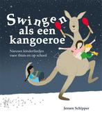 Swingen als een kangoeroe 9789088506413 Jeroen Schipper, Boeken, Verzenden, Gelezen, Jeroen Schipper