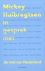 In gesprek met de rest van Nederland 9789026118999, Verzenden, Gelezen, M. Huibregtsen