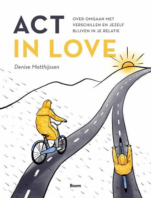 9789024452033 ACT in love Denise Matthijssen, Boeken, Studieboeken en Cursussen, Nieuw, Verzenden
