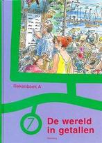 Rekenboek De wereld in getallen A groep 7 9789020830101, Boeken, Schoolboeken, Verzenden, Gelezen