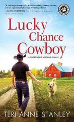Big Chance Dog Rescue2- Lucky Chance Cowboy 9781492658023, Verzenden, Zo goed als nieuw, Teri Anne Stanley