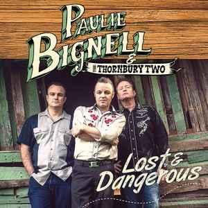 cd - Paulie Bignell &amp; The Thornbury Two - Lost &amp;..., Cd's en Dvd's, Cd's | Jazz en Blues, Verzenden