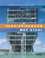 Verdiepingbouw met staal 9789072830005, Gelezen, W.H. Verburg (samensteller), C.H. van Eldik (eindredacteur), Verzenden