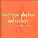 cd box - Various - Doughboys, Playboys, And Cowboys - The..., Verzenden, Zo goed als nieuw