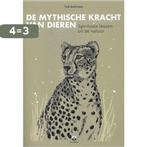 De mythische kracht van dieren 9789401301657 Ted Andrews, Verzenden, Zo goed als nieuw, Ted Andrews