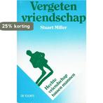Vergeten vriendschap 9789060203835 Miller, Verzenden, Gelezen, Miller