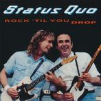 cd - Status Quo - Rock Til You Drop, Zo goed als nieuw, Verzenden