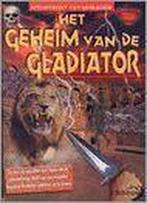 Het geheim van de gladiator / Speurtocht naar het verleden, Verzenden, Gelezen, J. Malam
