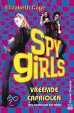 Vreemde capriolen / Vreemde capriolen / Spy Girls E. Cage, Boeken, Verzenden, Zo goed als nieuw, E. Cage